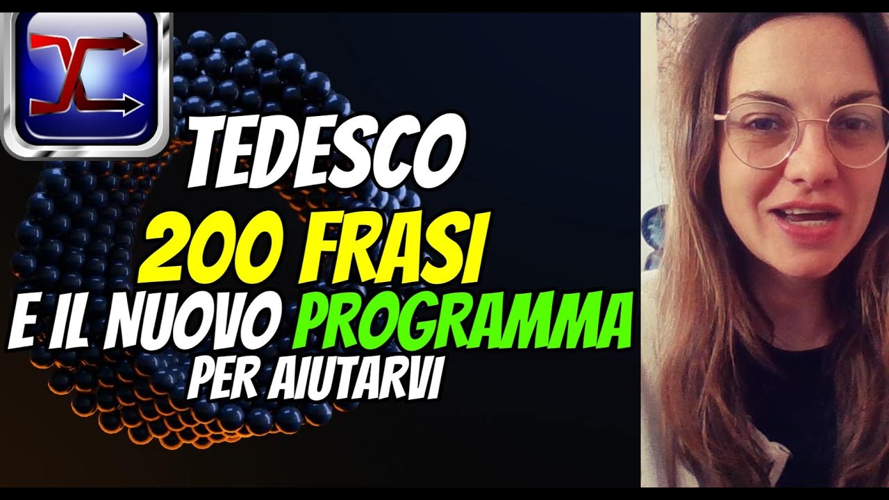 TEDESCO -200 FRASI E PAROLE PER OGNI GIORNO - QUANTE DI QUESTE PAROLE E FRASI PUOI TRADURRE DA SOLO