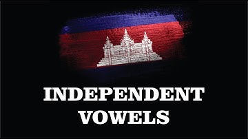 Part I - Independent Vowels