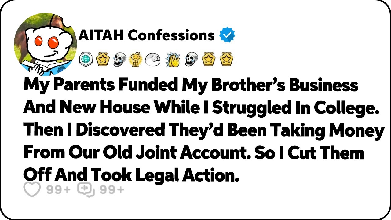 My Parents Funded My Brother’s Business And New House While I Struggled… Reddit Relationship Stories
