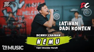 DENNY CAKNAN - NEMU | SESI LATIHAN (OFFICIAL LIVE MUSIC) - DC MUSIK