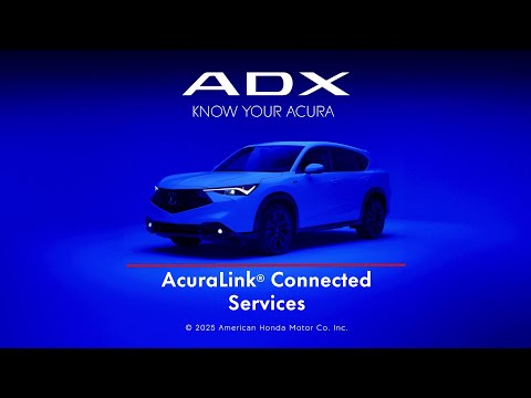 2025 ADX | AcuraLink® Connected Services
