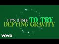 Defying gravity from wicked original broadway cast recording2003  lyric