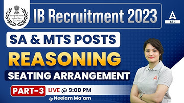 IB Security Assistant & MTS | Reasoning by Neelam Gahlot | Seating Arrangement Part -3