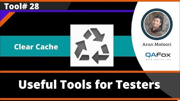Clear Cache - Useful Tool for Software Testers