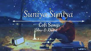 Suniya suniya rata || suniya suniya lofi song|| juss x mixsingh x songs|| suniya suniya song || 🎵🎶