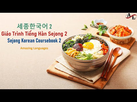 세종한국어 2 | Giáo Trình Tiếng Hàn Sejong 2 | Sejong Korean Coursebook 2