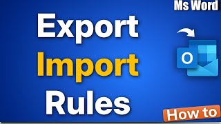 Export Rules from One PC and Import to Another in Outlook
