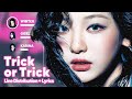 aespa - Trick or Trick (Line Distribution   Lyrics Karaoke) PATREON REQUESTED