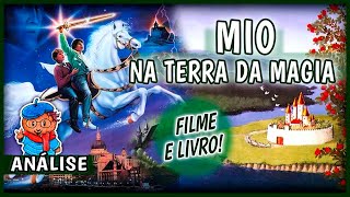 MIO NA TERRA DA MAGIA - FILMES PARA RECORDAR!