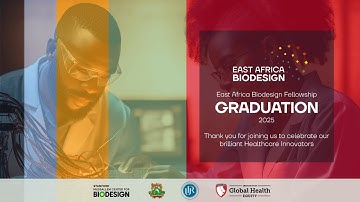 East Africa Biodesign Fellows Graduation 2025