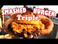 Delicious Smashed Burger (Triple Patty!) | Best LA Street Food