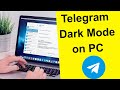 How to Enable Dark Mode in Telegram App on Desktop?