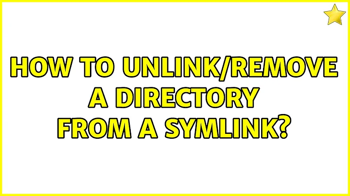 Ubuntu: How to unlink/remove a directory from a symlink?