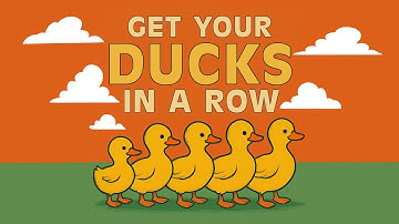 Get your Ducks in a Row: Idiom Meaning and Origin