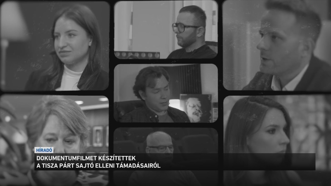 Dokumentumfilmet készítettek a Tisza párt sajtó elleni támadásairól