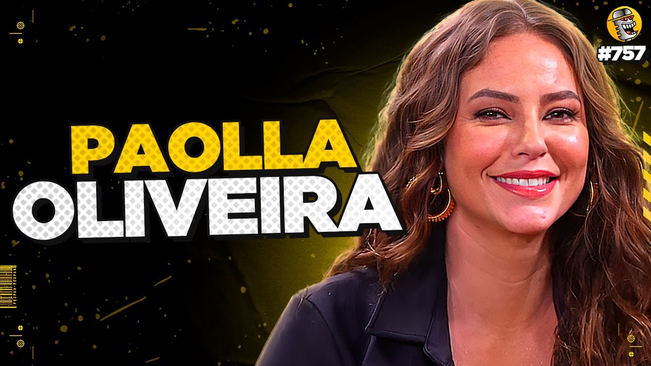 PAOLLA OLIVEIRA – Podpah #757