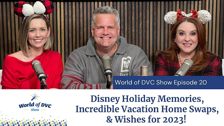 World of DVC Show Episode 20 Disney Holiday Memori...