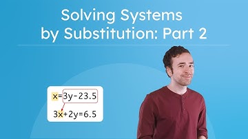 Solving Systems by Substitution: Part 2 - Continue Solving With Substitution