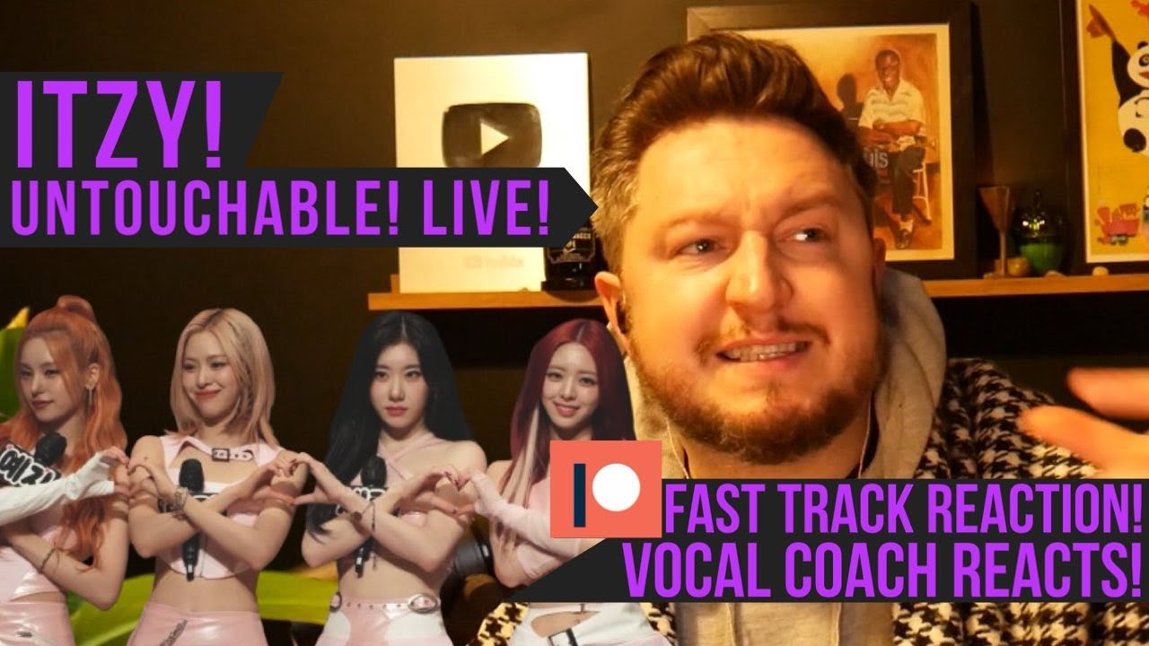 Vocal Coach Reacts! ITZY! Untouchable! Live! PATREON FAST TRACK REACTION!