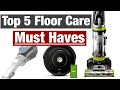 TOP 5 MUST HAVES in FLOOR CARE - Keep your floors looking good - Best floor care products for 2022