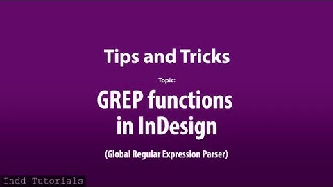 InDesign Tips and Tricks (GREP functions #1)  – Tutorial (Full HD)