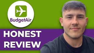 BudgetAir Honest Review - Is it worth it? (2025 Guide)
