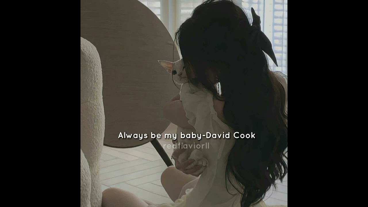Always be my baby- David Cook Speed up