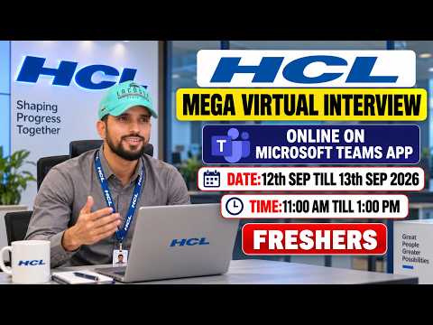 HCL Mega Virtual Interview 🔥 | Online Interview on Microsoft Teams | 12th–13th Sep 2026 | Freshers