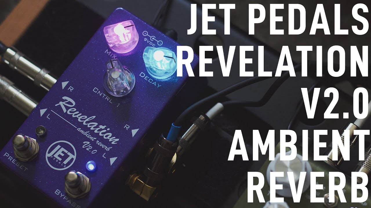 NEW Pedal UNBOXING and GIVEAWAY! JET Pedals Revelation Ambient