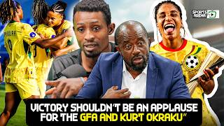 “The Black Queens’ Victory Shouldn’t Be an Applause for the GFA and Kurt Okraku” – Listowel Explains