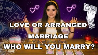 Love or Arranged Marriage?❤️ Who will you Marry?❤️🔮 Super Detailed 💌 with English Subtitles