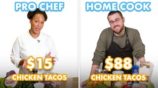 $88 vs $15 Tacos: Pro Chef \& Home Cook Swap Ingredients | Epicurious