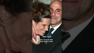Kate Tucci Was The Wife Of Stanley Tucci