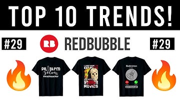 Top 10 Redbubble Trends of the Week #29 | BEST SELLERS!? 🔥