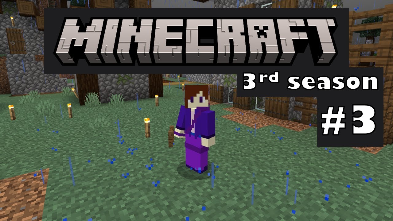 【Minecraft】3rd season #03 - YouTube