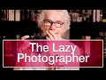 The Lazy Photographer