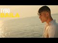 Tybo  baila clip officiel