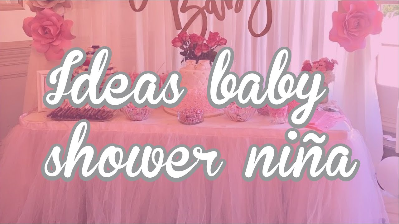 💡Ideas para BABY SHOWER de niña