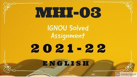 IGNOU MHI 3 SOLVED ASSIGNMENT 2021-22  Historiography IGNOU SOLVED ASSIGNMENT