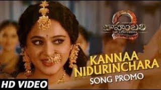 Kanna Nidurinchara Video Song   Baahubali 2 Video Songs