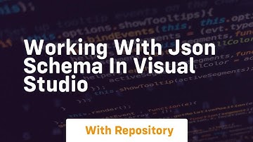 Working with json schema in visual studio