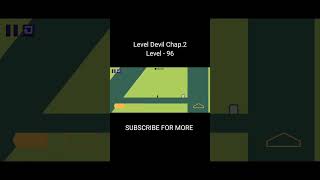 Devil level Game -Chap 2 level - 96 #mrbeast #gta5 #gta #gameplay #gamenews #iqtest #roblox #edit