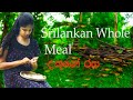 today I will show you how to cook Sri lankan  traditional village meal