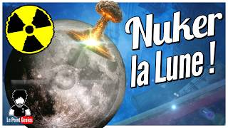 ☢️ Quand les américains ont voulu faire sauter la Lune ! Pour de vrai, si, si !!