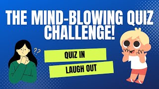 The Mind-Blowing Quiz Challenge! | Funny Quiz | Mind Game Quiz | Quiz with Fun screenshot 4