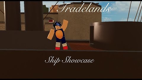 [ROBLOX Tradelands] 50 Subscriber Special! Ship Showcase and Hallengard Goodbye. Part 1/2.