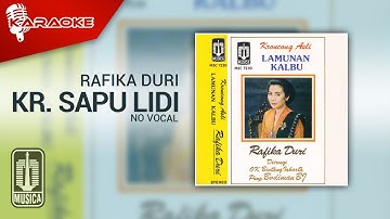 Rafika Duri - Kr. Sapu Lidi (Official Karaoke Video) | No Vocal