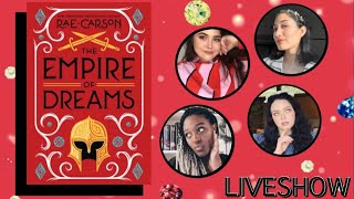 The Empire of Dreams  LIVE  Fire and Thorns Readalong