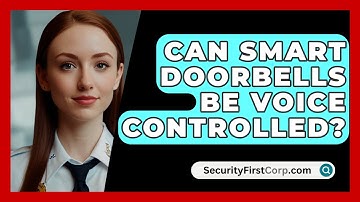 Can Smart Doorbells Be Voice Controlled? - SecurityFirstCorp.com