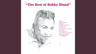 Video thumbnail of "Bobby "Blue" Bland - Farther Up The Road"